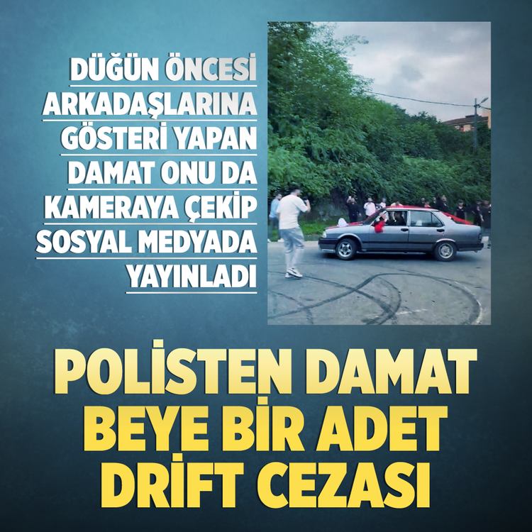 Düğün öncesi arkadaşlarına gösteri yapan damat onu da kameraya çekip sosyal medyada yayınladı...Polisten damat beye bir adet drift cezası