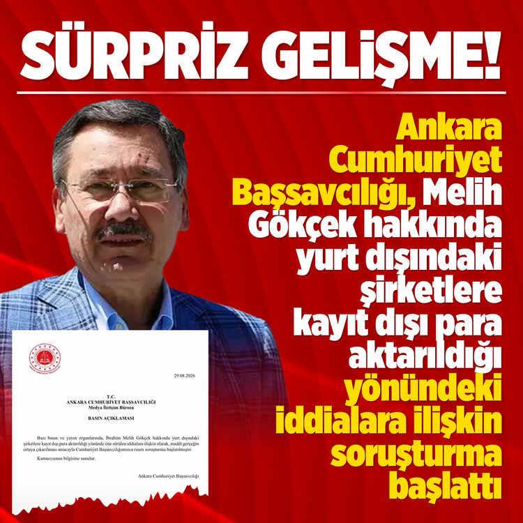 Melih Gökçek hakkında şok soruşturma: Başsavcılık yurt dışı şirket iddiaları için düğmeye bastı