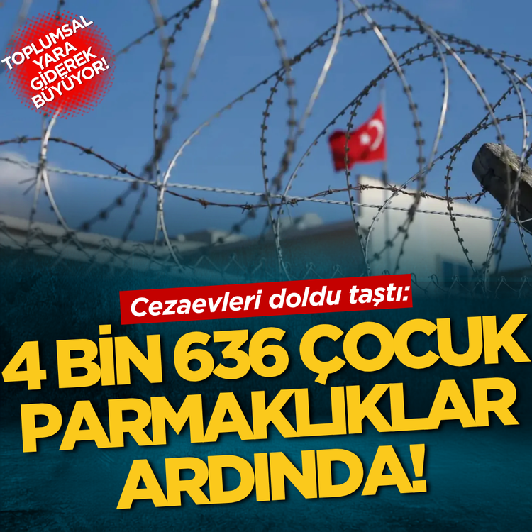 Toplumsal yara giderek büyüyor! Cezaevleri doldu taştı: 4 bin 636 çocuk parmaklıklar ardında!