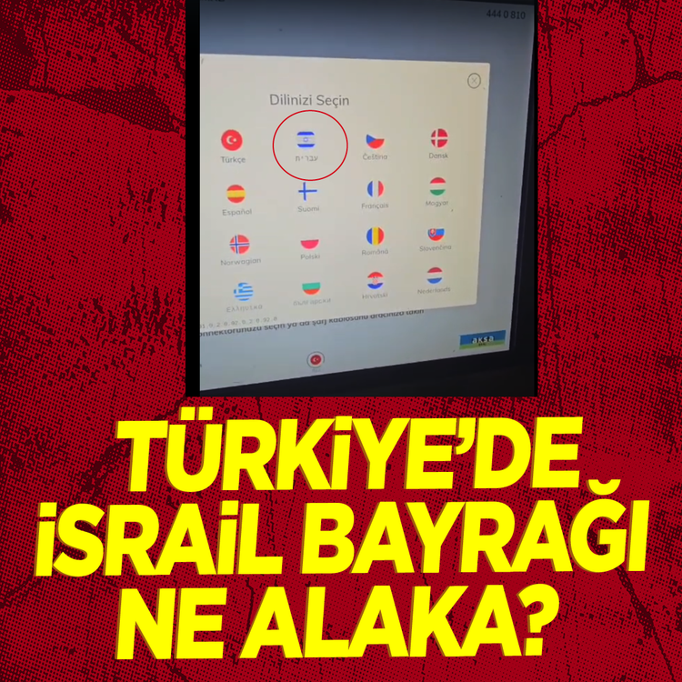 Türkiye'de İsrail bayrağı ne alaka?