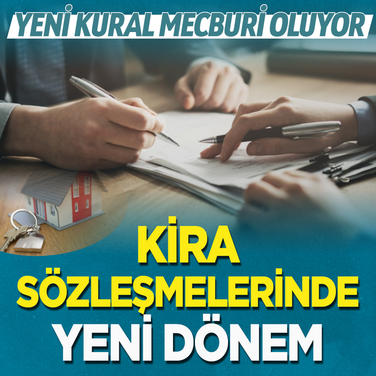 Yeni kural mecburi oluyor: Kira sözleşmelerinde yeni dönem