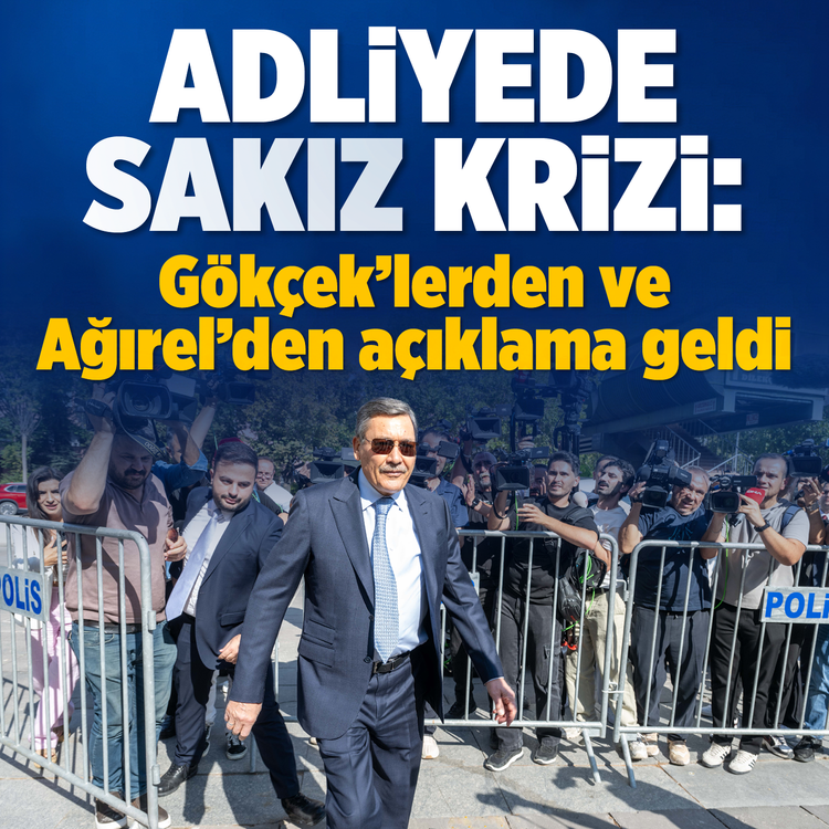 Adliyede sakız krizi: Gökçek'lerden ve Ağırel'den açıklama geldi