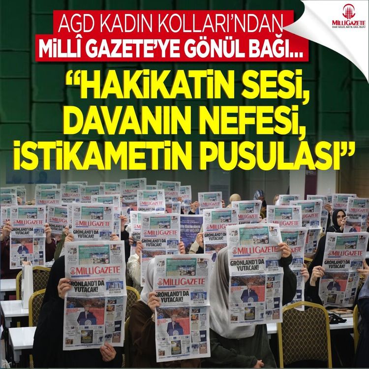 AGD Kadın Kolları’ndan Millî Gazete’ye gönül bağı: “Hakikatin sesi, davanın nefesi, istikametin pusulası”