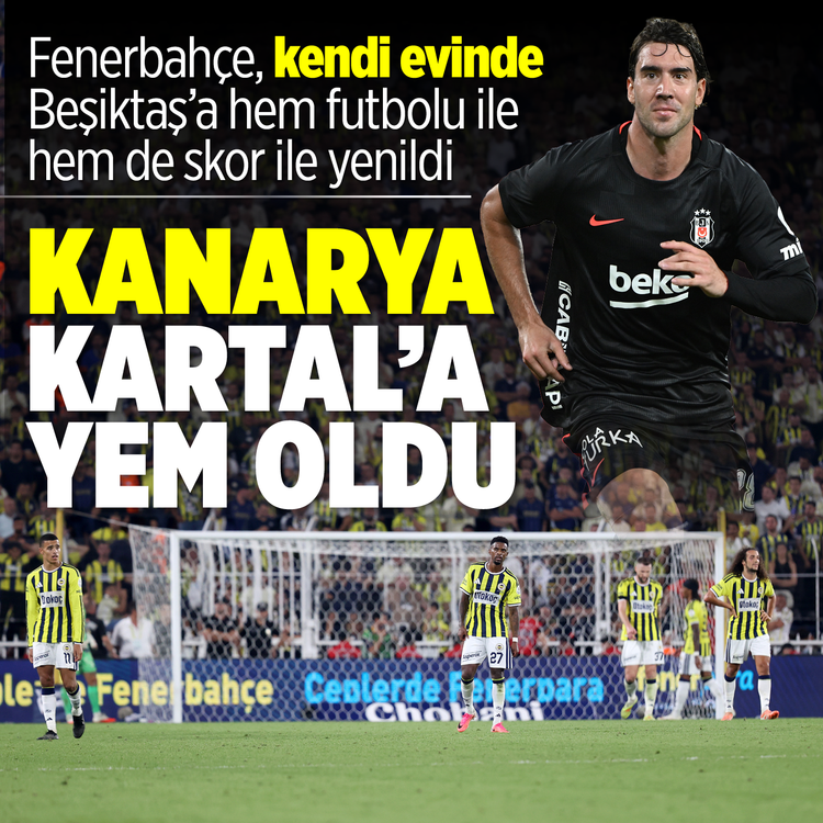 Fenerbahçe, kendi evinde Beşiktaş’a hem futbolu ile hem de skor ile yenildi: Kanarya Kartala yem oldu