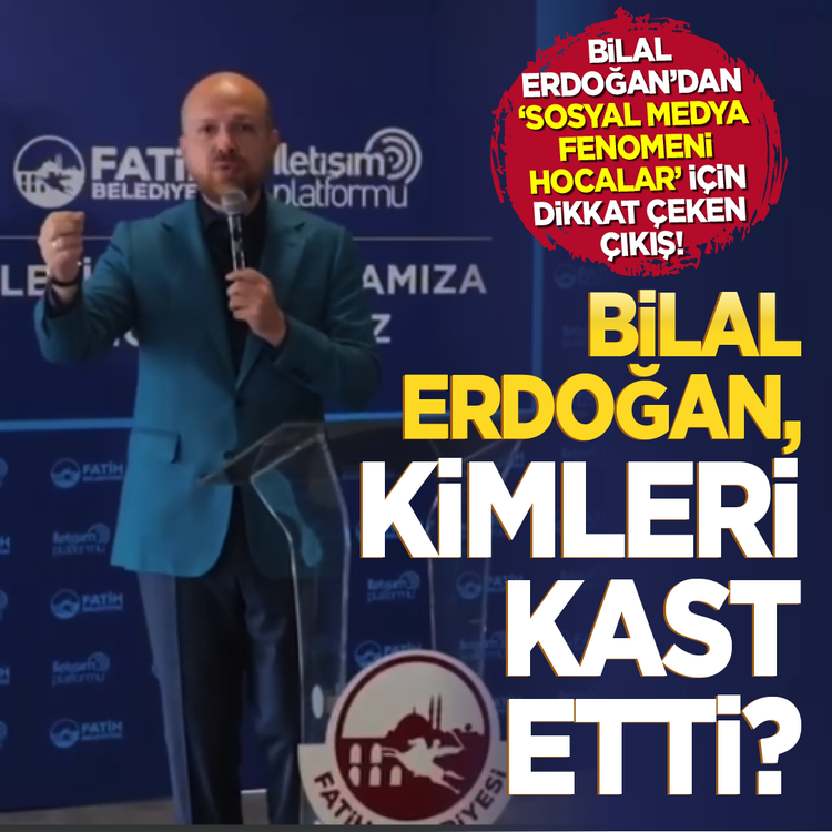 Bilal Erdoğan'dan 'Sosyal Medya Fenomeni Hocalar' için dikkat çeken çıkış! Bilal Erdoğan, kimleri kast etti?