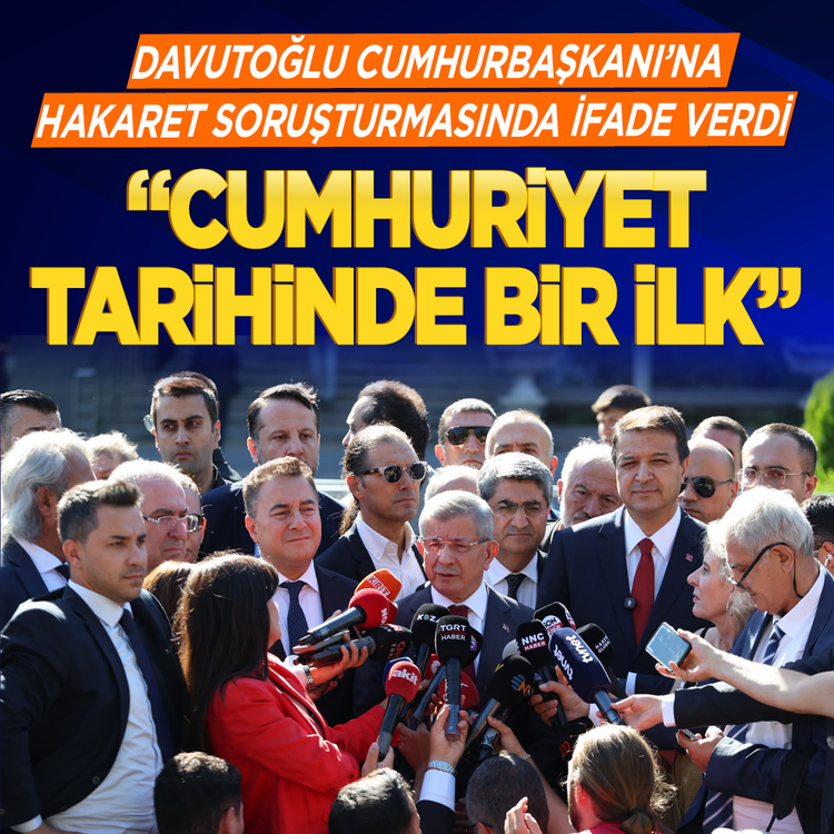 Davutoğlu Cumhurbaşkanı'na hakaret soruşturmasında ifade verdi: Cumhuriyet tarihinde bir ilk