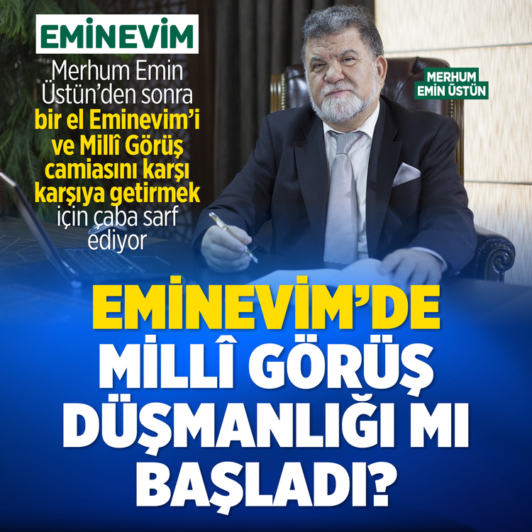 Merhum Emin Üstün’den Sonra Bir El Eminevim ile Millî Görüş Camiasını Karşı Karşıya Getirmeye Çalışıyor