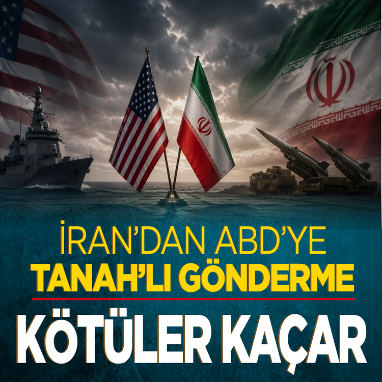 İran'dan ABD'ye Tanah'lı gönderme: Kötüler kaçar