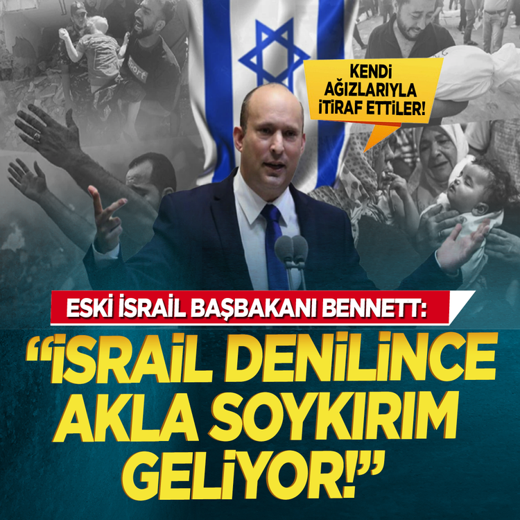 Kendi ağızlarıyla itiraf ettiler! Eski İsrail Başbakanı Bennett: "İsrail denilince akla Soykırım geliyor!"