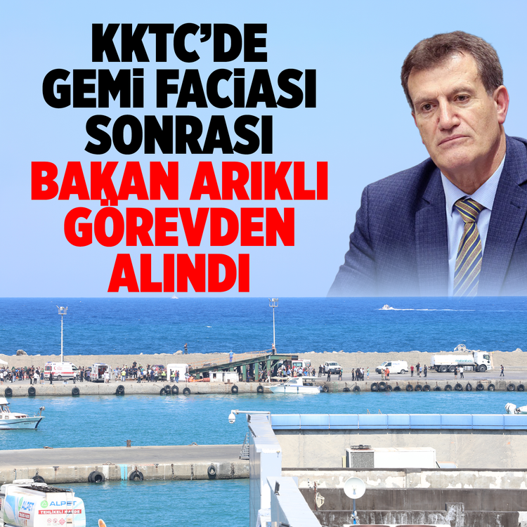 KKTC'de gemi faciası sonrası Bakan Arıklı görevden alındı