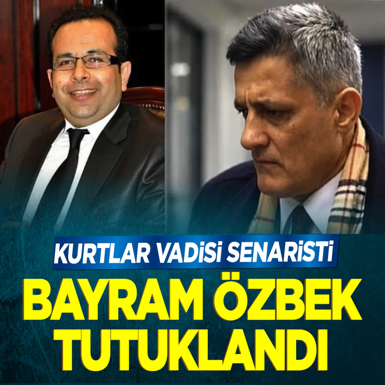 Kurtlar Vadisi senaristi Bayram Özbek tutuklandı