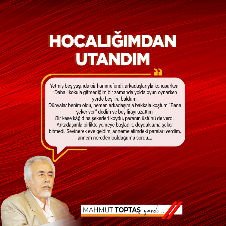 Hocalığımdan utandım