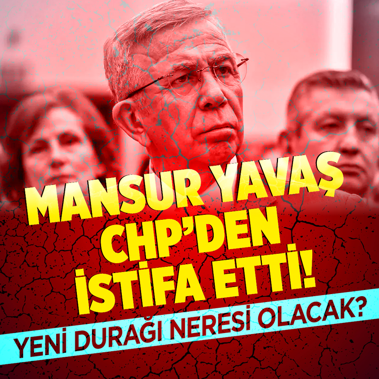 Mansur Yavaş CHP'den istifa etti! Yeni durağı neresi olacak?