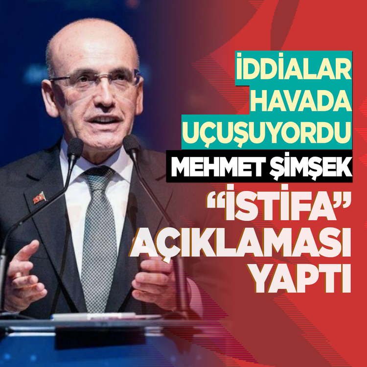 İddialar havada uçuşuyordu... Mehmet Şimşek istifa açıklaması yaptı