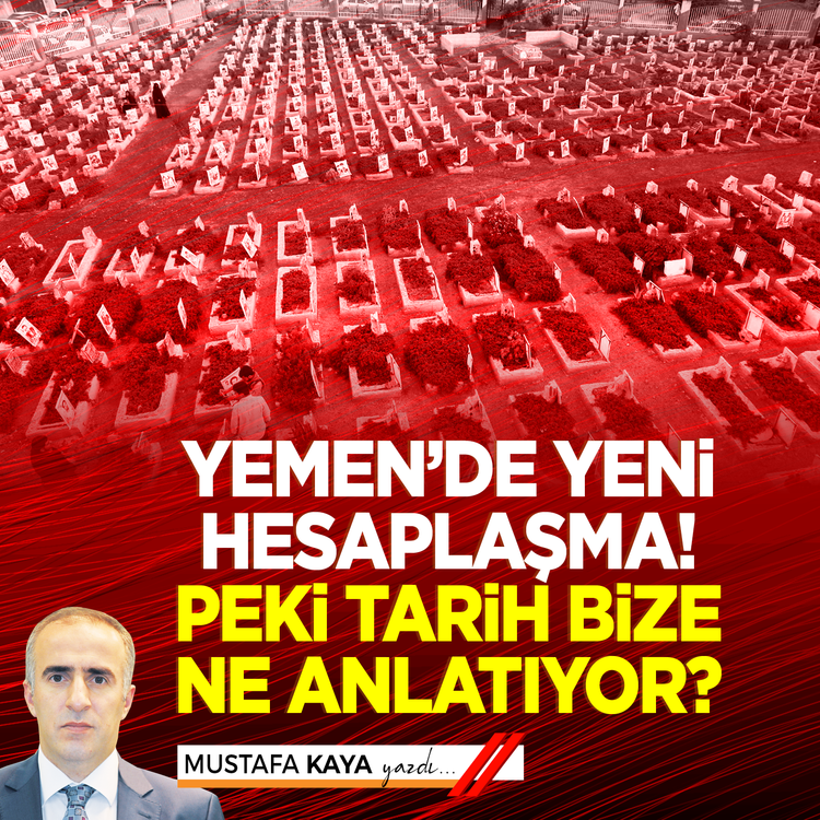 Yemen'de yeni hesaplaşma! Peki tarih bize ne anlatıyor?