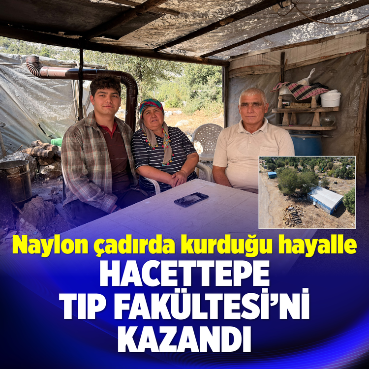 Naylon çadırda başlayan azim hikâyesi: Orman işçisinin evladı Hacettepe Tıp’ı kazandı!