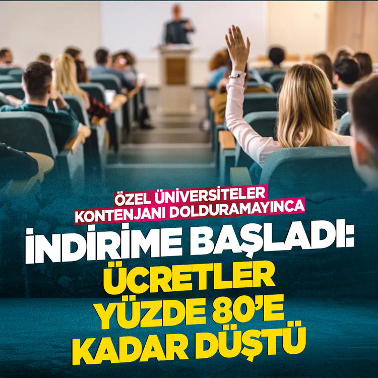 Özel üniversiteler kontenjanı dolduramayınca indirime başladı: Ücretler yüzde 80'e kadar düştü