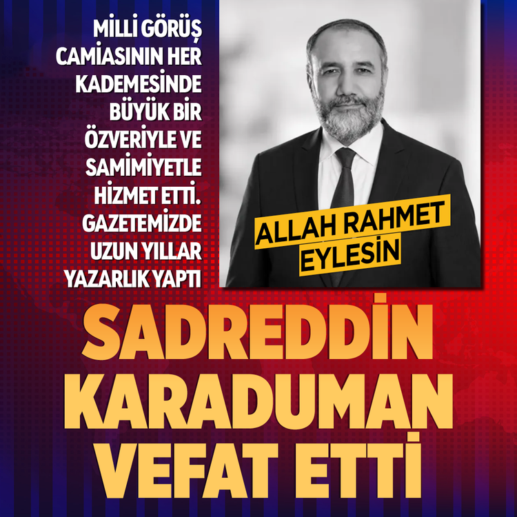 Sadreddin Karaduman vefat etti