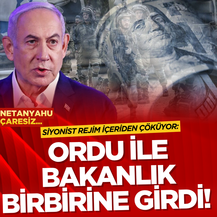 Siyonist rejim içeriden çöküyor: Ordu ile Bakanlık birbirine girdi! Netanyahu çaresiz...