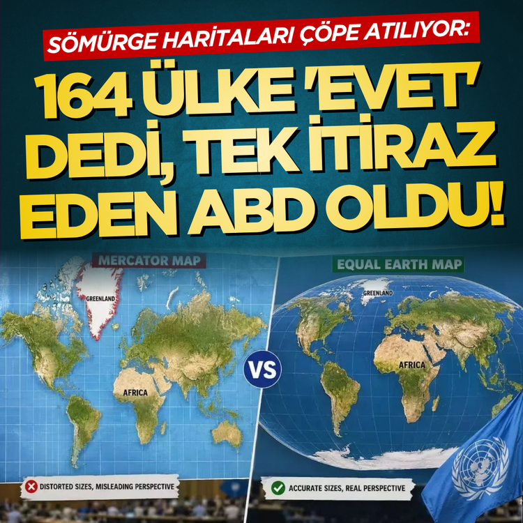 Sömürge haritaları çöpe atılıyor: 164 ülke 'evet' dedi, tek itiraz eden ABD oldu!