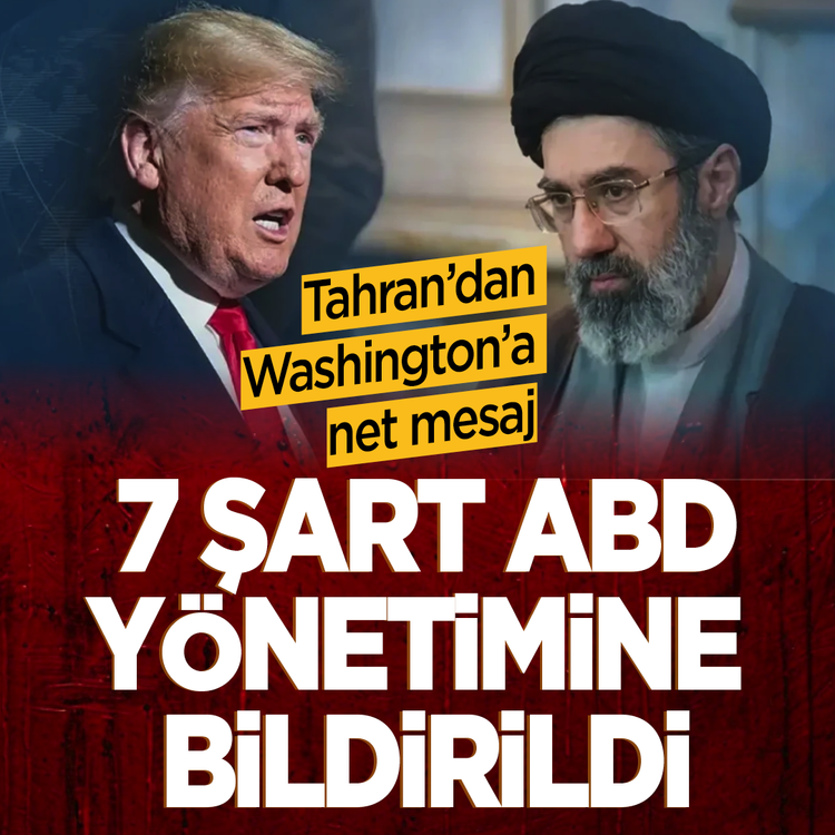 Tahran'dan Washington'a net mesaj: 7 şart ABD yönetimine bildirildi