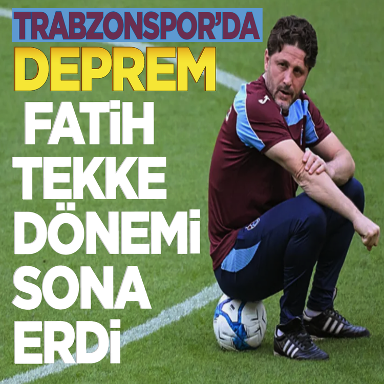 Trabzonspor'da deprem: Fatih Tekke dönemi sona erdi
