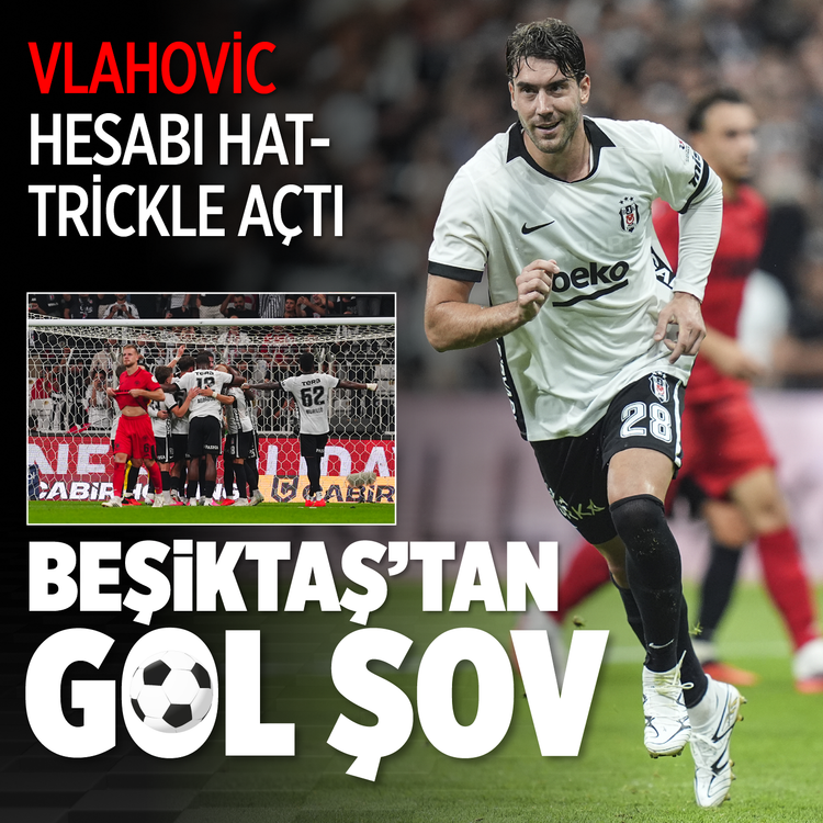 Vlahovic hesabı hat-trickle açtı: Beşiktaş'tan gol şov
