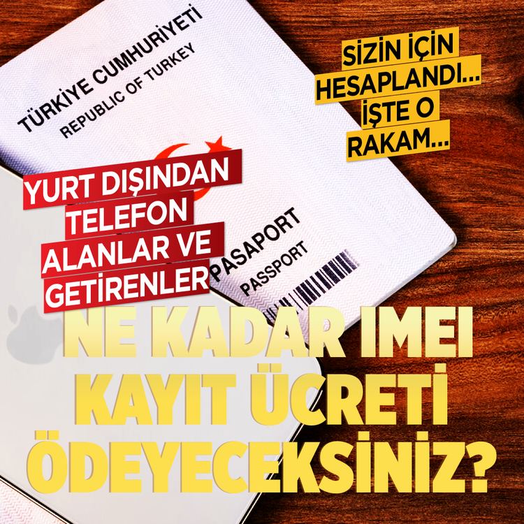 Yurt dışından telefon alanlar ne kadar IMEI kayıt ücreti ödeyecek?