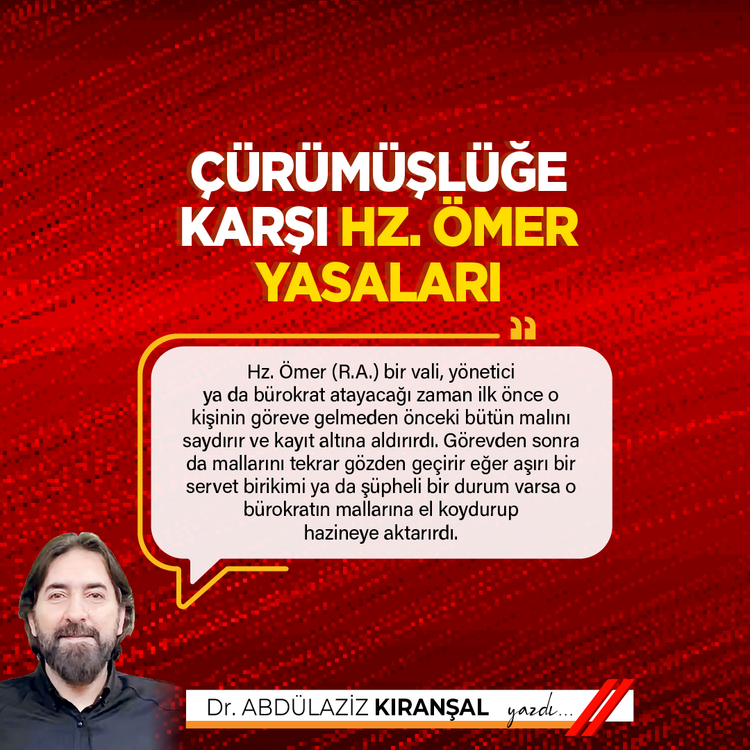 Çürümüşlüğe Karşı Hz. Ömer Yasaları