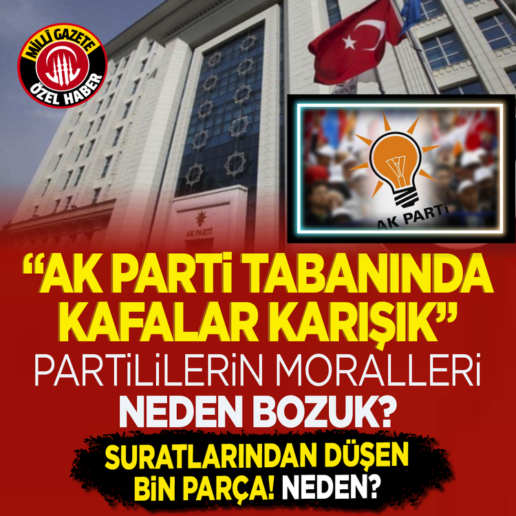 “AK Parti tabanında kafalar karışık” Partililerin moralleri neden bozuk? Suratlarından düşen bin parça! Neden?