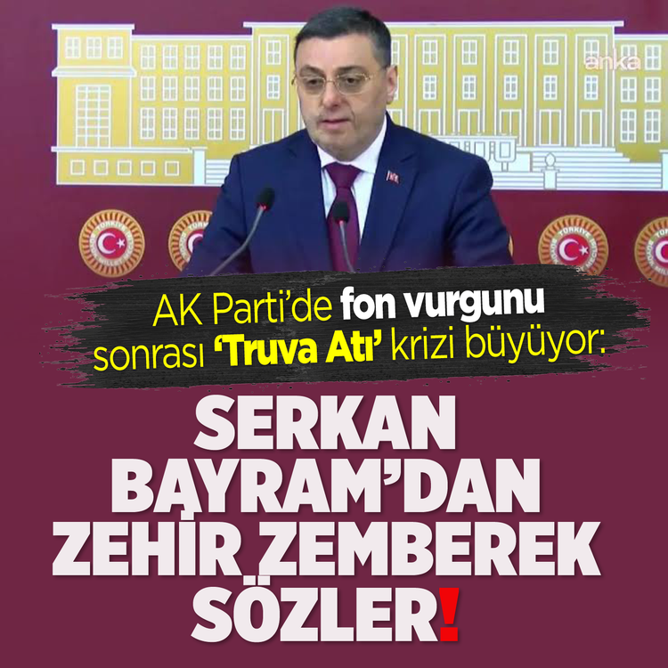 AK Parti'de fon vurgunu sonrası 'Truva Atı' krizi büyüyor: Serkan Bayram'dan zehir zemberek sözler!