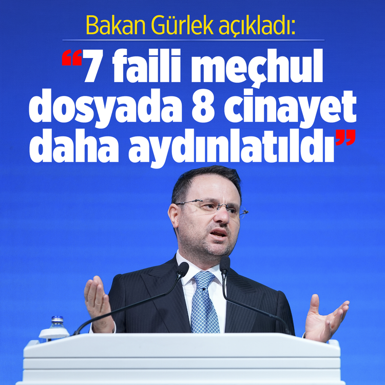 Bakan Gürlek açıkladı: "7 faili meçhul dosyada 8 cinayet daha aydınlatıldı"