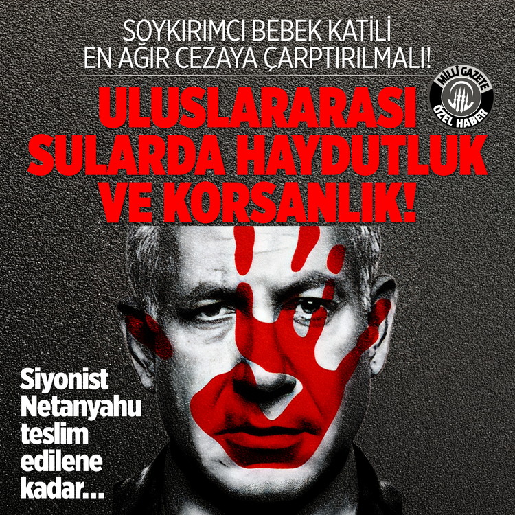 Soykırımcı bebek katili en ağır cezaya çarptırılmalı: Netanyahu’nun yargılanmasına başlandı