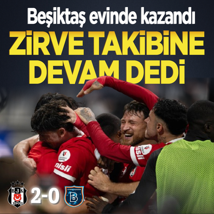 Beşiktaş evinde kazandı zirve takibine devam dedi
