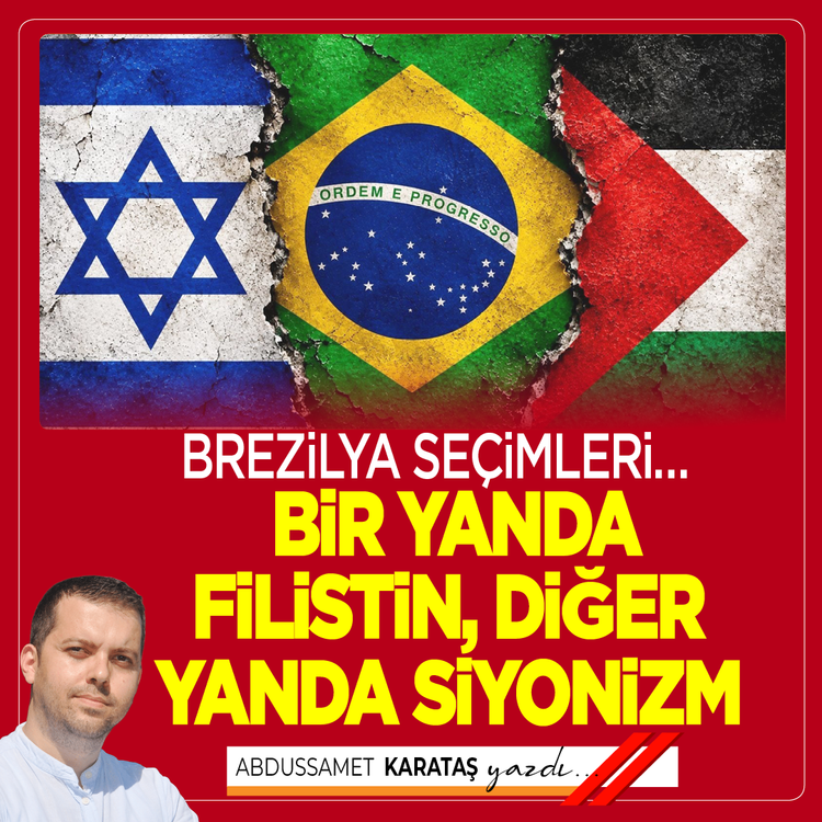 Brezilya seçimleri… Bir yanda Filistin, diğer yanda Siyonizm