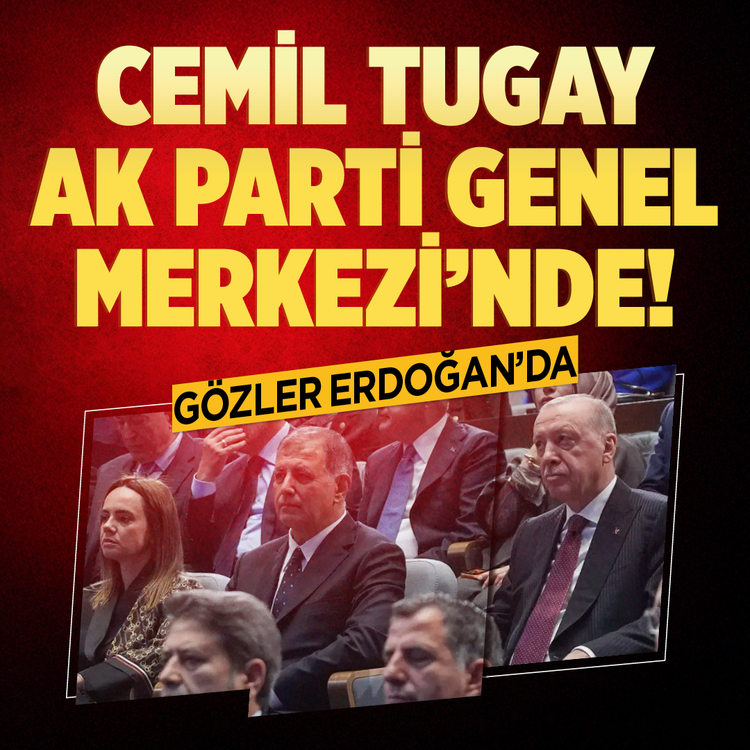 Cemil Tugay AK Parti Genel Merkezi'nde! Gözler Erdoğan'da