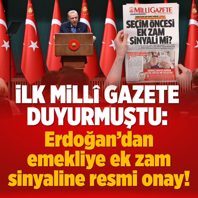 İlk Millî Gazete duyurmuştu! Erdoğan’dan emekliye ek zam sinyaline resmi onay