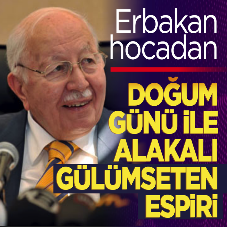 Erbakan hocadan doğum günü ile alakalı gülümseten espiri!
