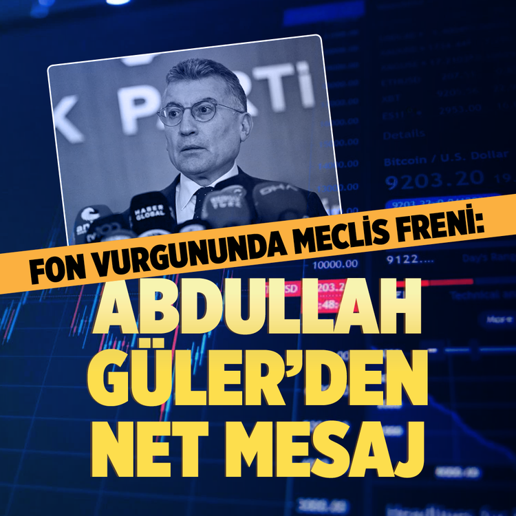 Fon vurgununda Meclis freni: Abdullah Güler'den net mesaj