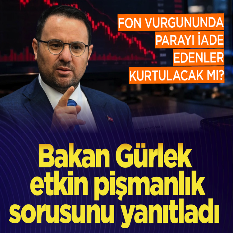 Fon vurgununda parayı iade edenler kurtulacak mı? Bakan Gürlek etkin pişmanlık sorusunu yanıtladı
