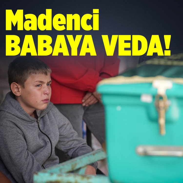Madenci babaya veda: 13 yaşındaki Yaşar'ın gözyaşları Türkiye'yi ağlattı!