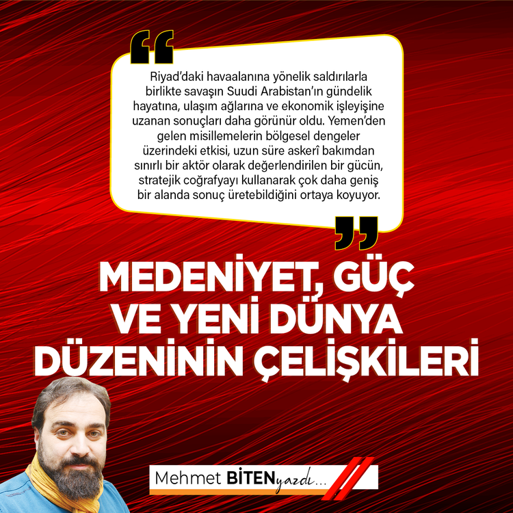 Medeniyet, Güç ve Yeni Dünya Düzeninin Çelişkileri