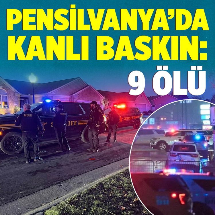 Pensilvanya'da kanlı baskın: 9 ölü