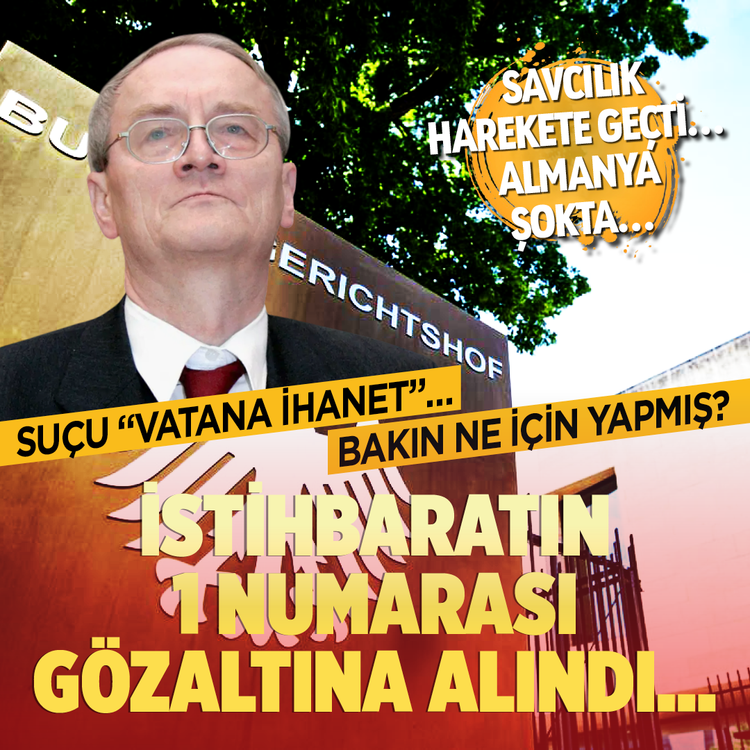 Savcılık harekete geçti... Almanya şokta... İstihbaratın 1 numarası gözaltına alındı... Suçu "vatana ihanet"... Bakın ne için yapmış?