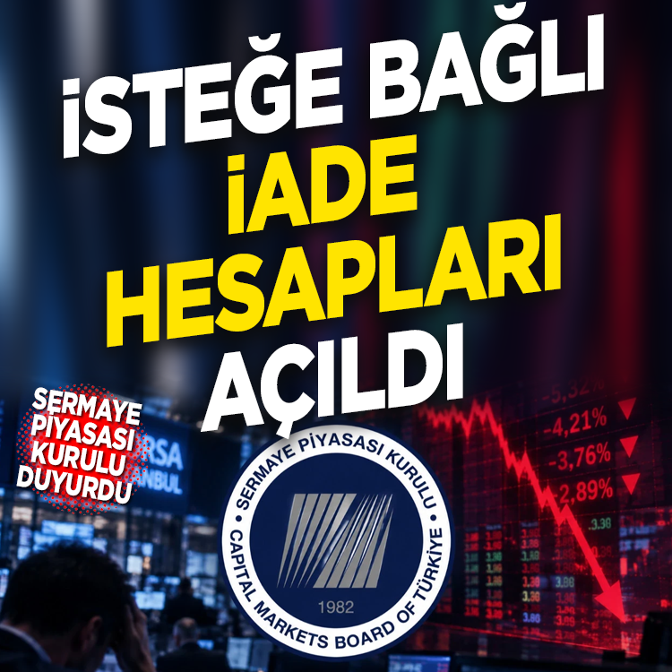 SPK duyurdu: İsteğe bağlı iade hesapları açıldı