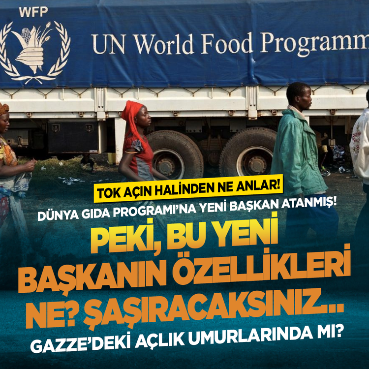Tok açın halinden ne anlar! Dünya Gıda Programı’na yeni başkan atanmış! Şaşıracaksınız…