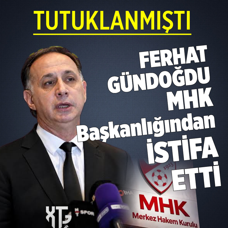 Merkez Hakem Kurulu Başkanı Ferhat Gündoğdu istifa etti