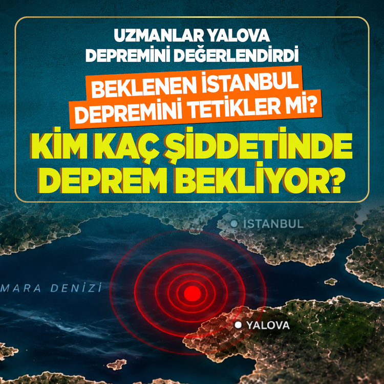 Uzmanlar Yalova depremini değerlendirdi: Beklenen İstanbul depremini tetikler mi? Kim kaç şiddetinde deprem bekliyor?