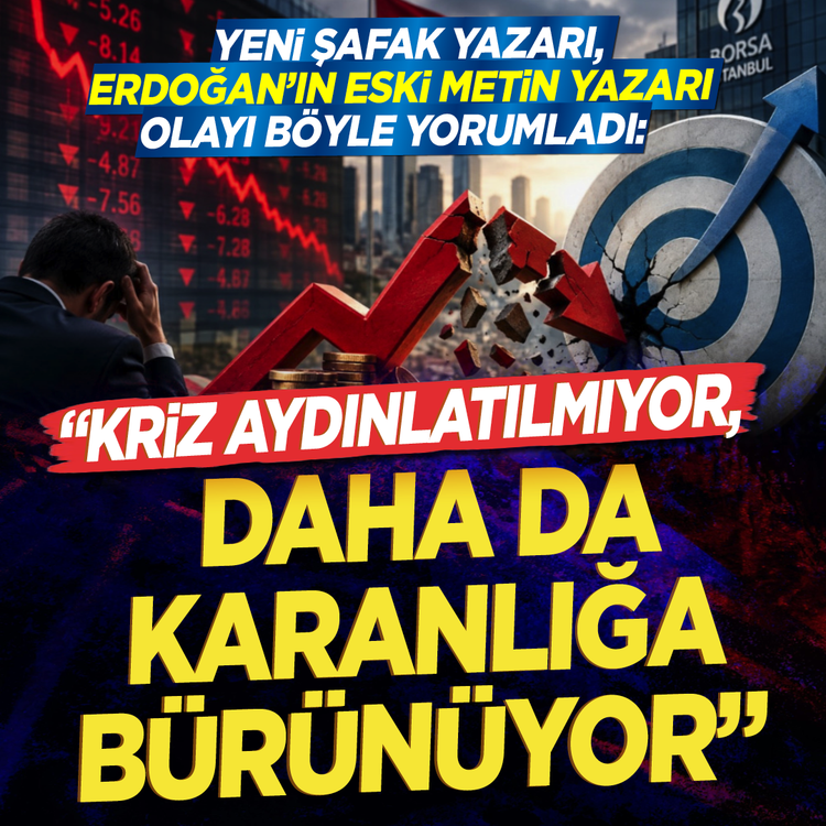 Yeni şafak yazarı, Erdoğan’ın eski metin yazarı olayı böyle yorumladı: “Kriz aydınlatılmıyor, daha da karanlığa bürünüyor”