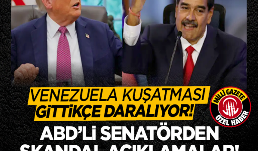 Venezuela kuşatması gittikçe daralıyor! ABD'li senatörden skandal açıklamalar! Maduro Rusya ya da Çin'e gidecek mi?